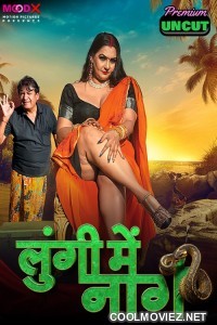 Lungi Me Naag (2024) MoodX Original