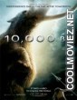 10,000 BC (2008) Hindi Dubbed Movie