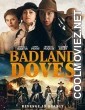 Badland Doves (2021) English Movie