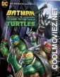 Batman vs Teenage Mutant Ninja Turtles (2019) English Movie