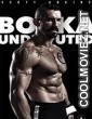 Boyka Undisputed (2016) Hindi Dubbed Movie