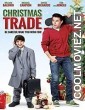 Christmas Trade (2015) Hindi Dubbed Movie