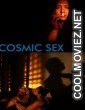 Cosmic Sex (2015) HD Bengali Movie