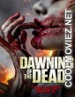 Dawning of the Dead (2017) Hindi Dubbed Movie