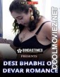 Desi Bhabhi Or Devar Romance (2022) BindasTimes Original