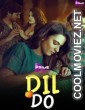 Dil Do (2022) PrimeShots Original