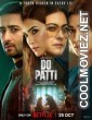 Do Patti (2024) Hindi Movie