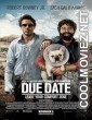 Due Date (2010) Hindi Dubbed Movie