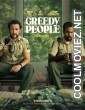 Greedy People (2024) English Movie