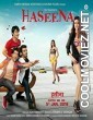 Haseena (2018) Hindi Movie