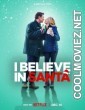 I Believe in Santa (2022) Hindi Dubbed Movie