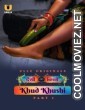 Khud Khushi (2023) Ullu Original