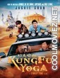 Kung Fu Yoga (2017) Hindi Dubbed Movie