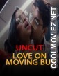 Love on Moving Bus (2021) Nuefliks