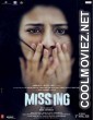 Missing (2018) Bollywwod Movie