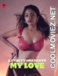 My Love Part 1 (2024) LavaOTT Original