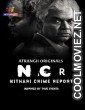 Nithari Crime Report (2024) Atrangii Original