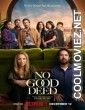 No Good Deed (2024) Season 1