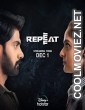 Repeat (2022) Hindi Dubbed South Movie