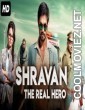 Shravan The Real Hero (2019) Hindi Dubbed South Movie