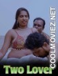 Two Lover (2024) Erotic Short Film