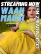 Waah Mausi (2023) NeonX Original