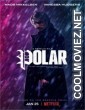   Polar (2019) English Movie