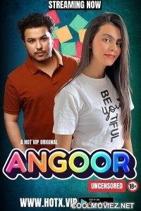 Angoor (2023) HotX Original