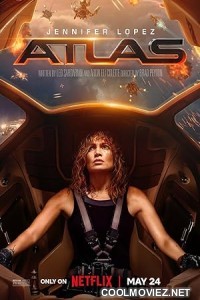 Atlas (2024) Hindi Dubbed Movie