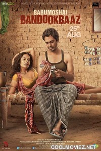 Babumoshai Bandookbaaz (2017) Hindi Movie