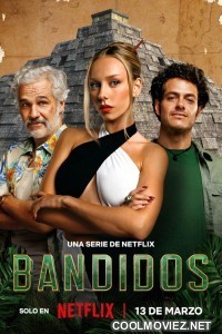 Bandidos (2025) Season 2