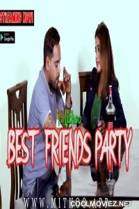 Best Friends Party (2022) Mithoo App Original