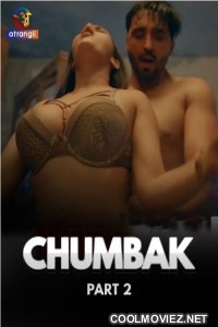 Chumbak (2023) Part 2 Atrangii Original