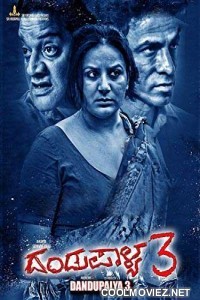 Dandupalya 3 (2019) Hindi Dubbed South Movie