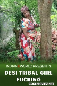 Desi Tribal Girl Fcking (2022) IndianXworld Original