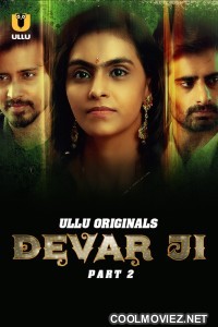 Devar Ji Part 2 (2024) Ullu Original