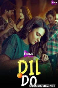 Dil Do (2022) PrimeShots Original