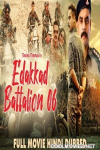 Edakkad Battalion 06 (2021) Hindi Dubbed South Movie