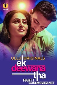 Ek Deewana Tha (2024) Ullu Original