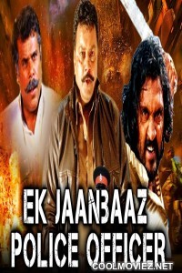 Ek Jaanbaaz Police Officer (2018) Hindi Dubbed South Movie