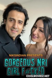 Gorgeous NRI Girl Fcked (2022) NiksIndian Original