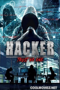 Hacker Trust No One (2021) Hindi Dubbed Movie