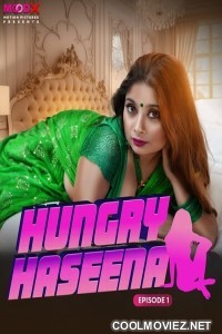 Hungry Haseena (2024) MoodX Original