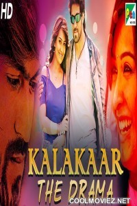 Kalakaar The Drama (2019) Hindi Dubbed South Movie