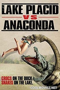 Lake Placid Vs Anaconda (2015) Hindi Dubbed Movie