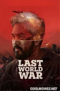 Last World War (2024) Hindi Dubbed South Movie