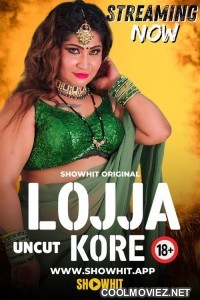 Lojja Kore (2024) ShowHit Original