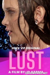 Lust (2022) HotX Original