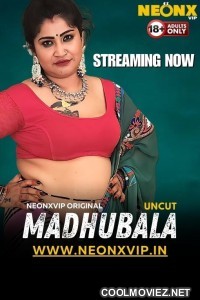 Madhubala (2024) NeonX Original