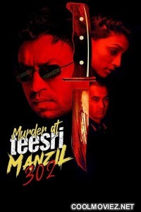 Murder at Teesri Manzil 302 (2021) Hindi Movie